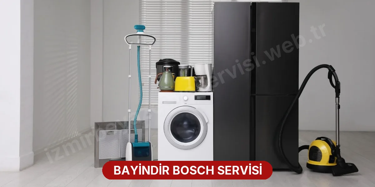 Bayindir Bosch Servisi