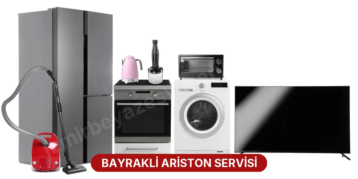 Bayrakli Ariston Servisi