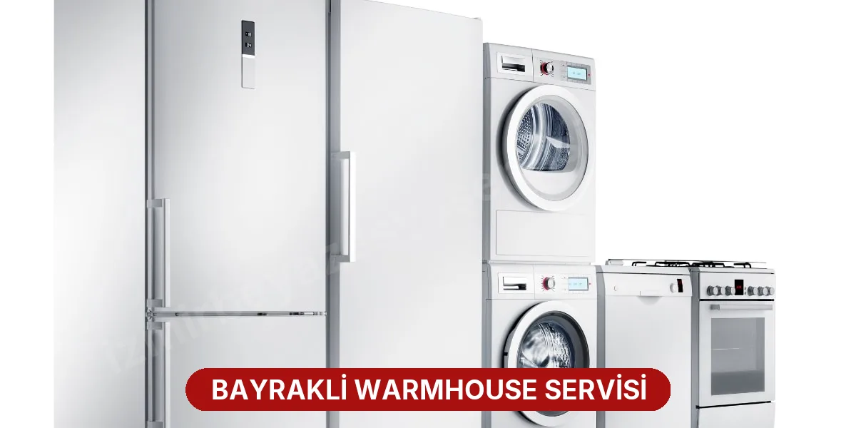 Bayrakli Warmhouse Servisi
