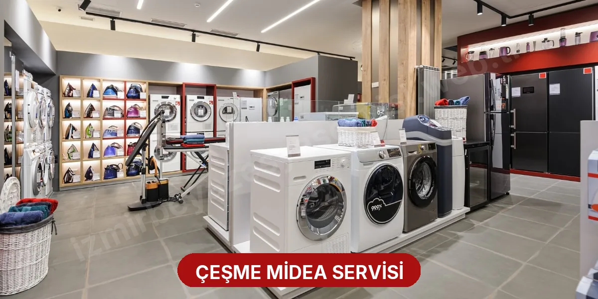 Çeşme Midea Servisi