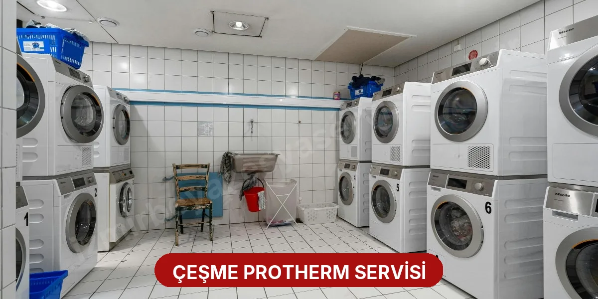 Çeşme Protherm Servisi