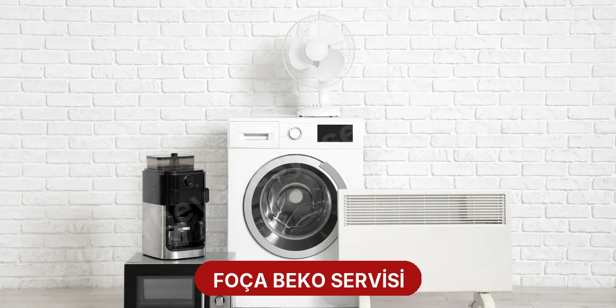 Foça Beko Servisi