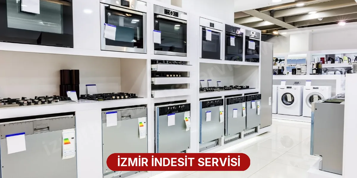 İzmir İndesit Servisi