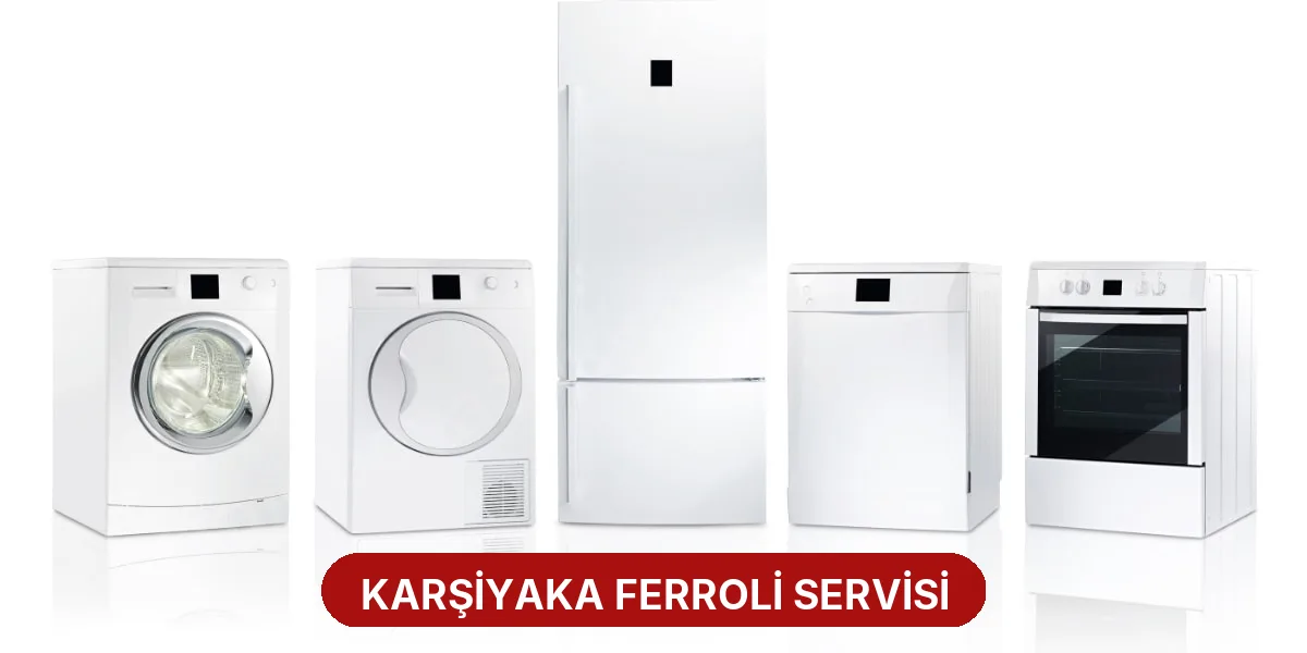 Karşiyaka Ferroli Servisi